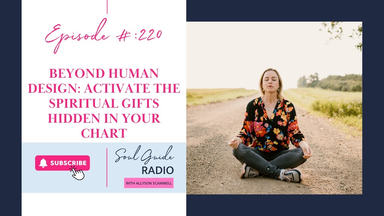 Beyond Human Design: Activate the Spiritual Gifts Hidden in Your Chart