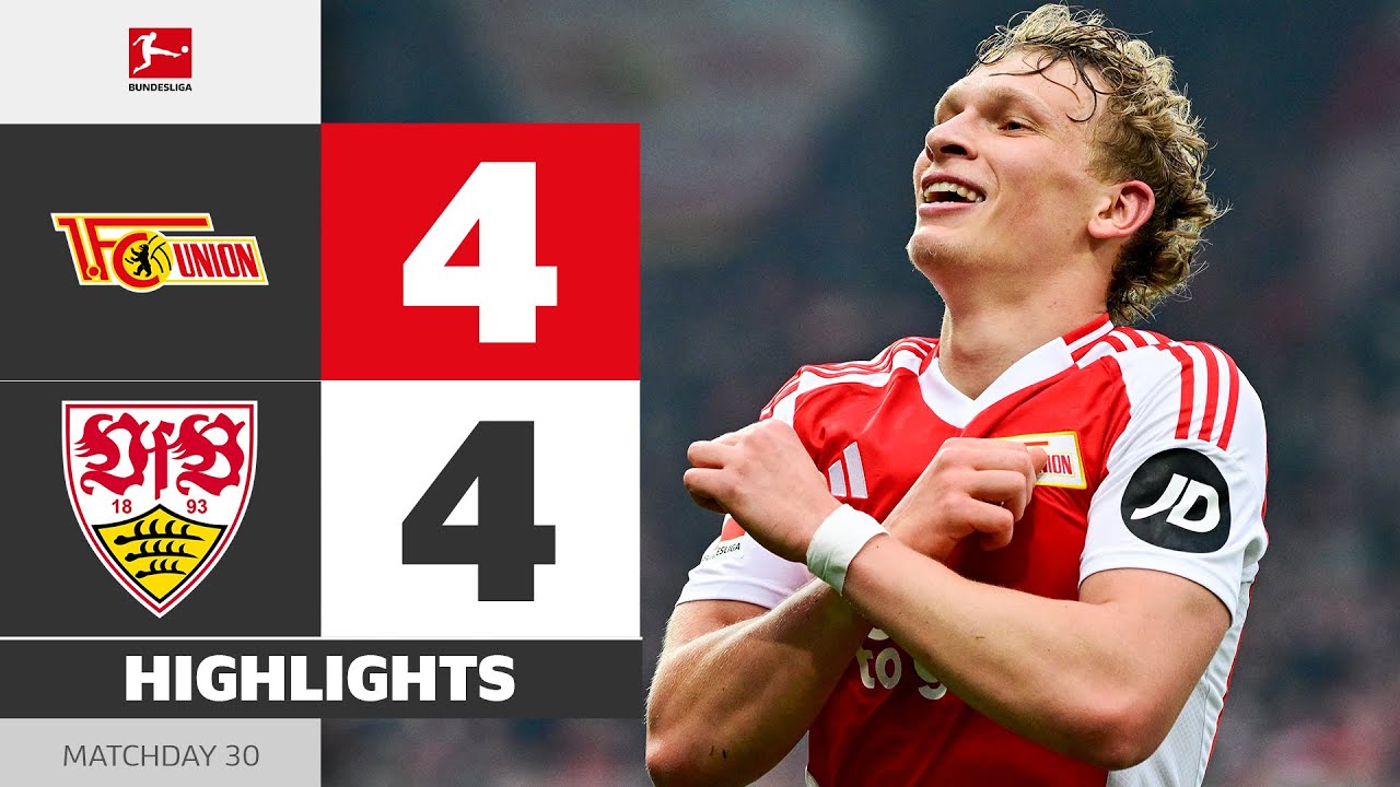 The Craziest First Half! | UNION BERLIN - VFB STUTTGART | Highlights | MD 30 – Bundesliga 2024/25