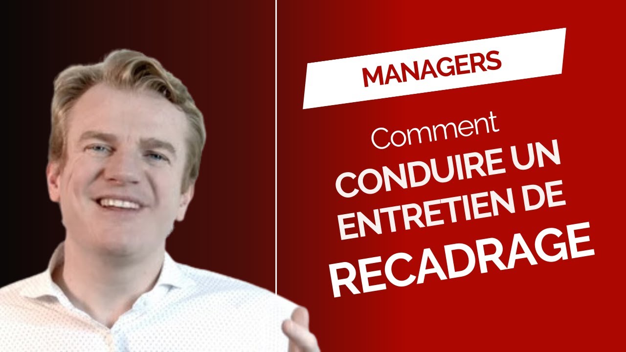Ma&icirc;triser l'Art du Recadrage : Guide Complet pour des Entretiens de Recadrage R&eacute;ussis