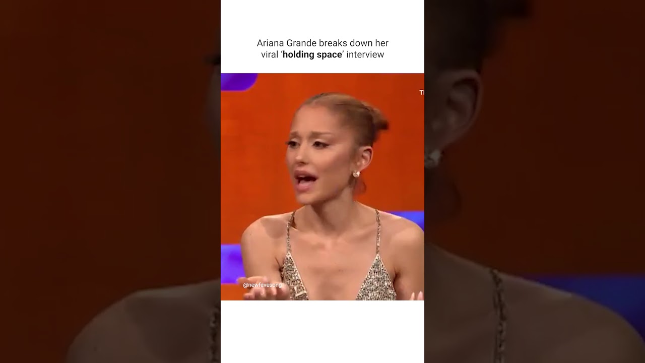 Ariana Grande Clears Up the Confusion Around Her &lsquo;Holding Space&rsquo; Interview