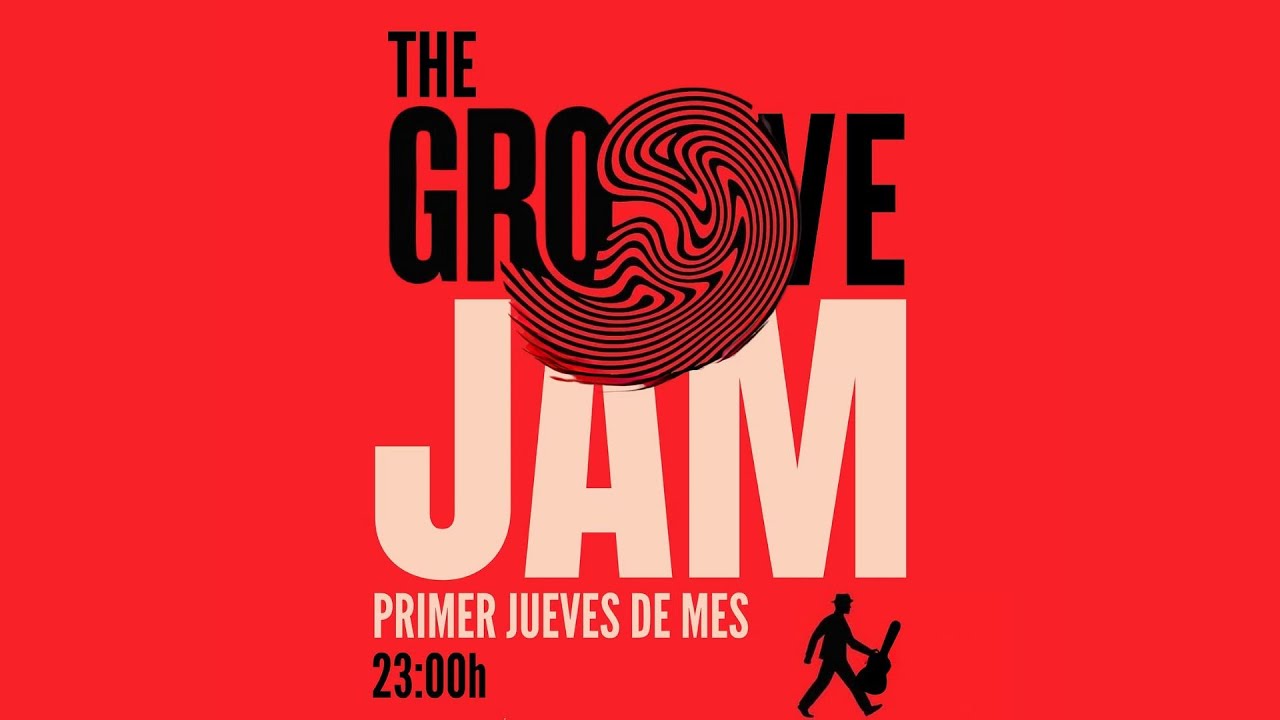 The Groove Jam - nº6 | Una Jam Session sin Fronteras