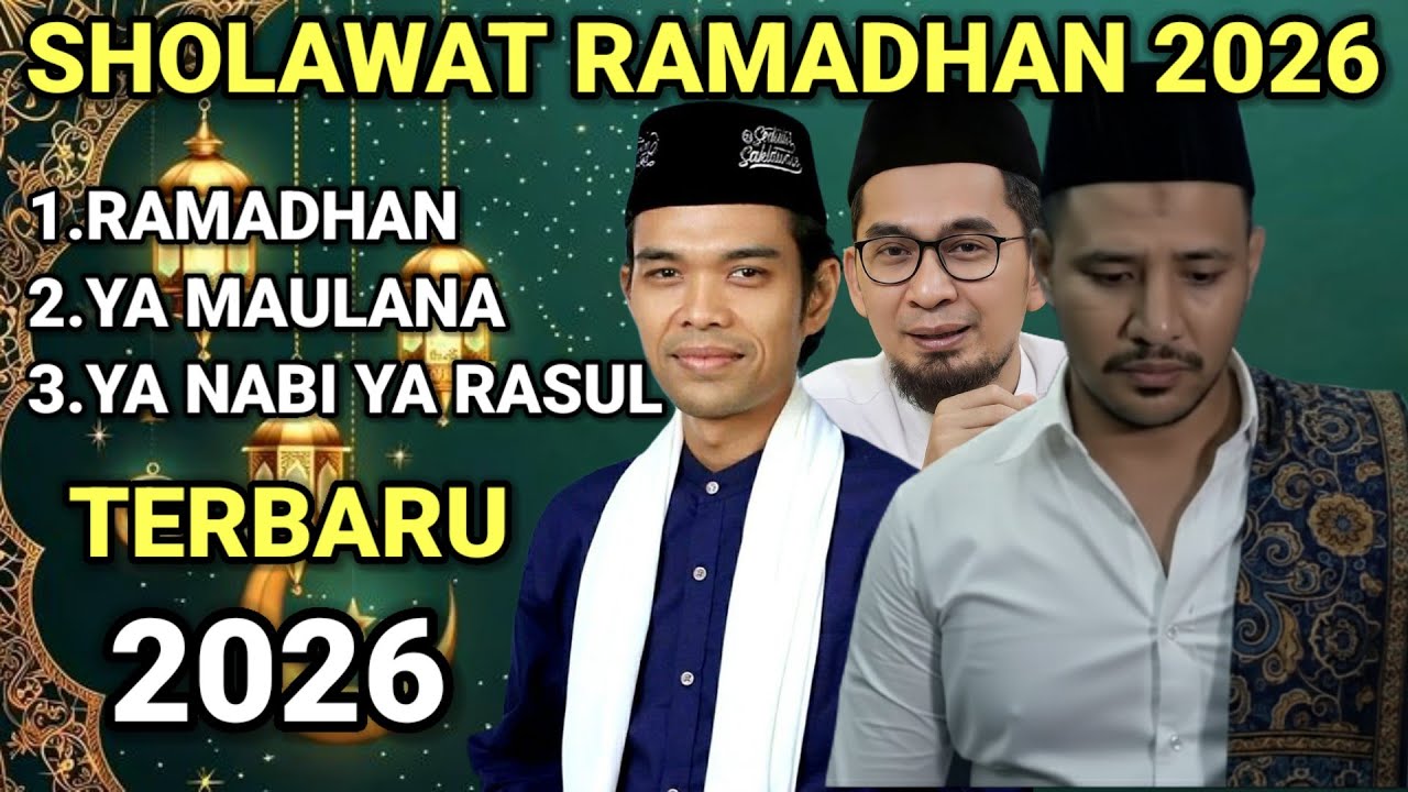 LAGU SHOLAWAT BULAN PUASA 2026 - RAMADHAN PENUH BERKAH | SHOLAWAT NABI TERBARU 2026 VIBES RAMADHAN