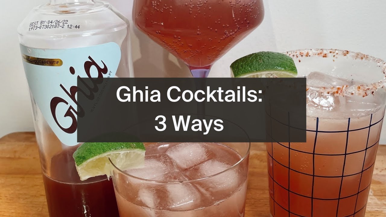 Ghia Cocktails: 3 Ways