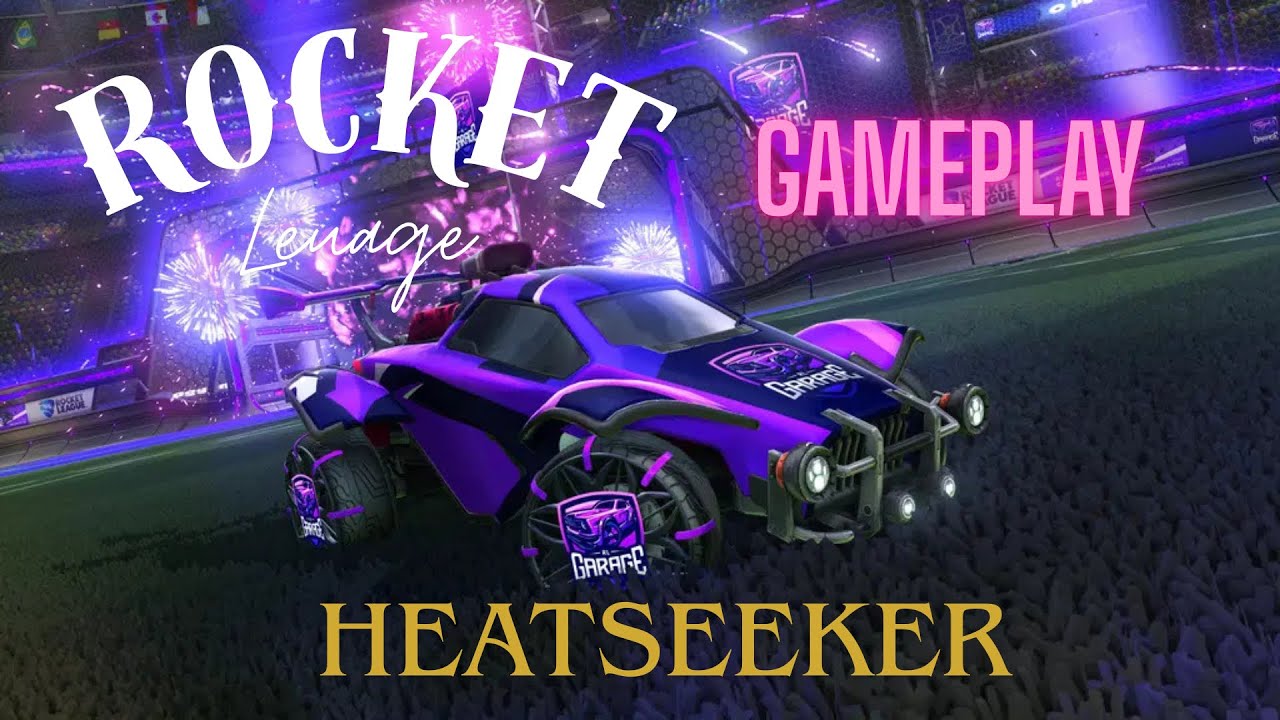 Rocket League g heatseeker