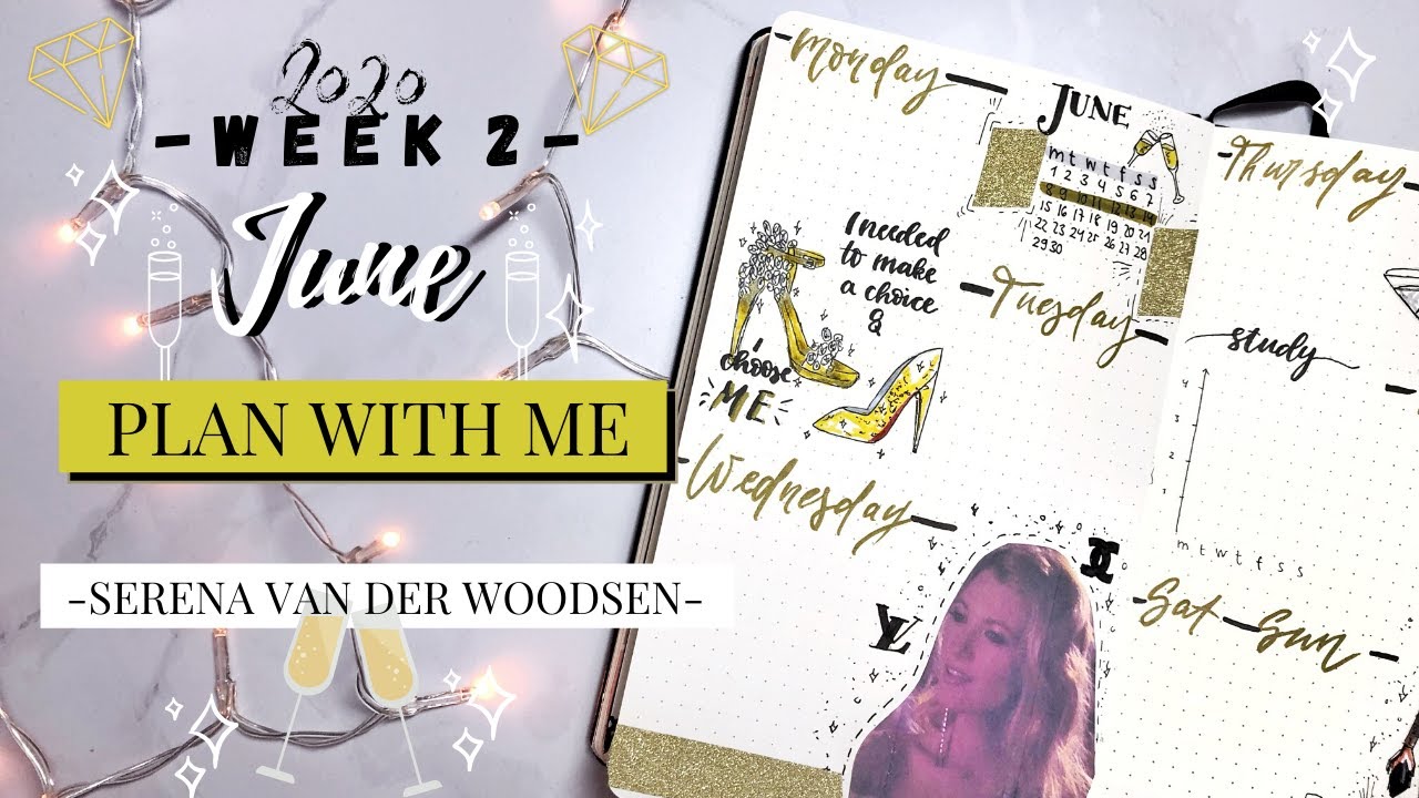 June Plan With Me Week 2 - SERENA✨ | GOSSIP GIRL themed | Bullet Journal Setup 2020