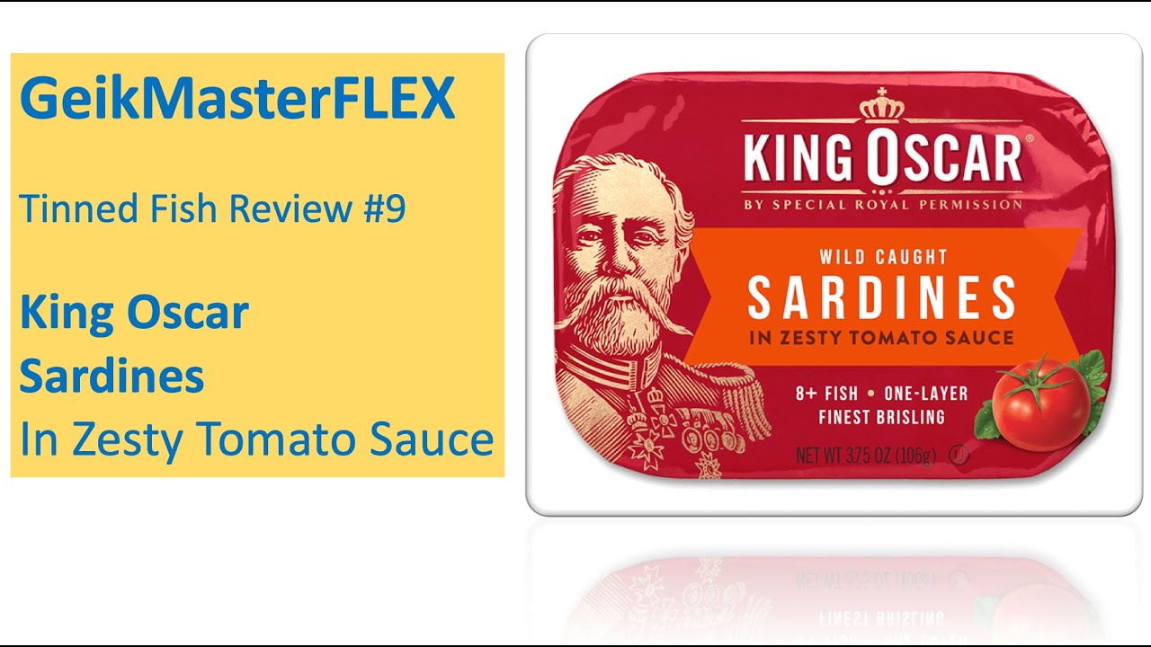 Tinned Fish 9: King Oscar Sardines in Zesty Tomato Sauce