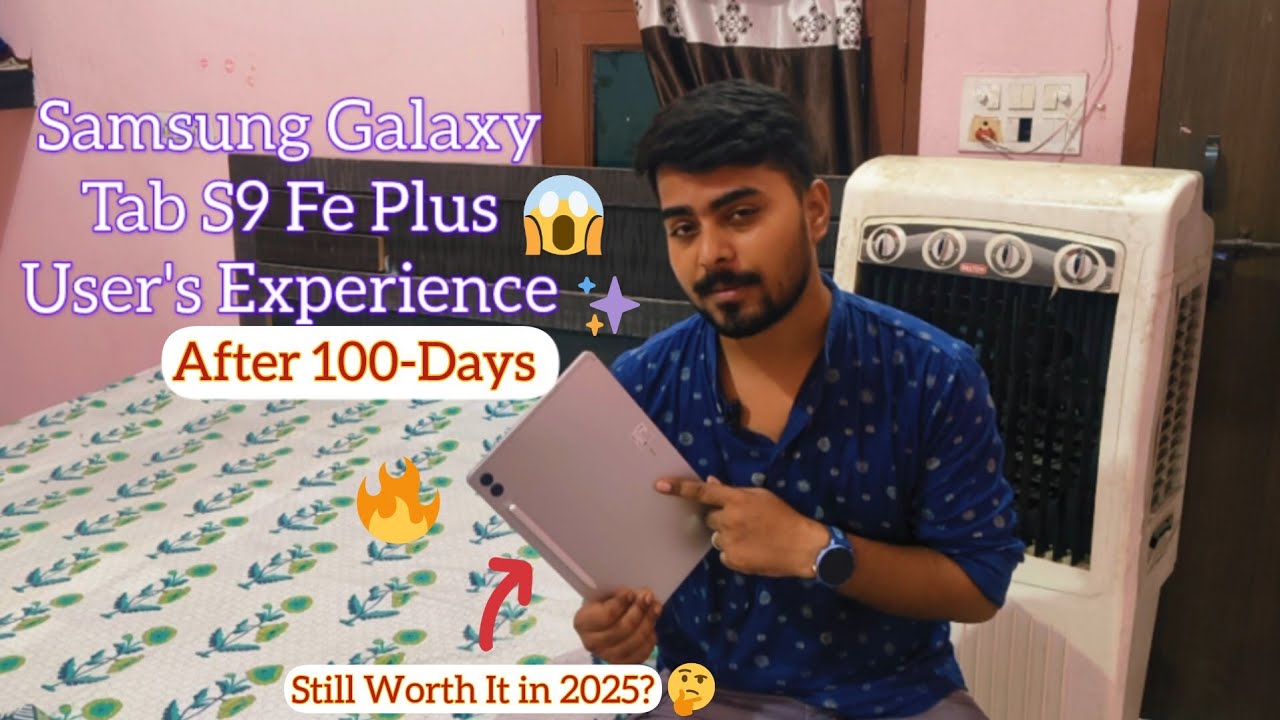 Samsung Galaxy Tab S9 FE+ (100 Days Later) – The Truth You Must Know!