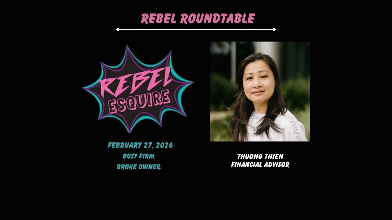 Rebel Roundtable: Busy Firm. Broke Owner. With Thuong Thien