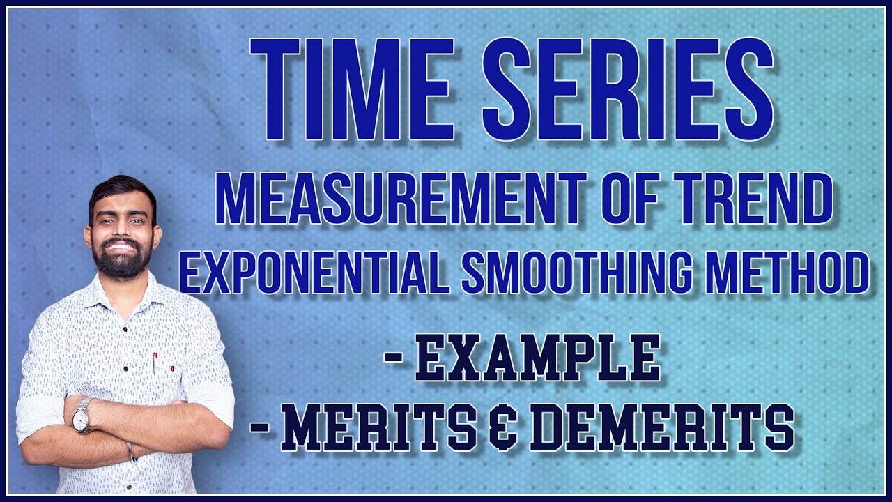 Exponential Smoothing Method | Time Series | Bsc Statistics | 12th Commerce | Bcom |[Lec 9]