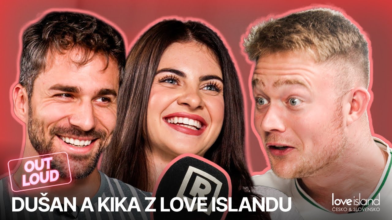 Kika a Dušan z Love Islandu: Ktorý pár sa podľa nich rozíde? (OUT LOUD)