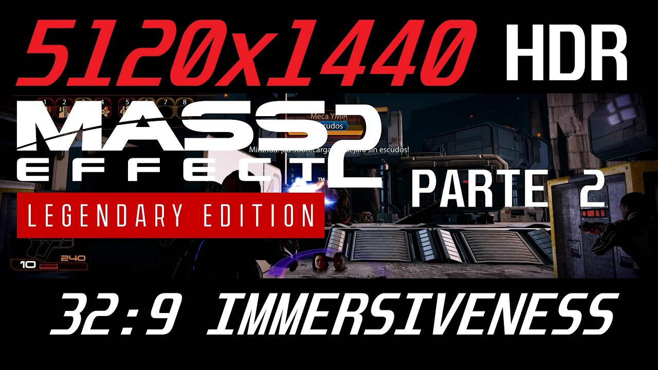 Mass Effect 2 Legendary Edition | 32:9 | HDR | Super Ultra Widescreen - Parte 2