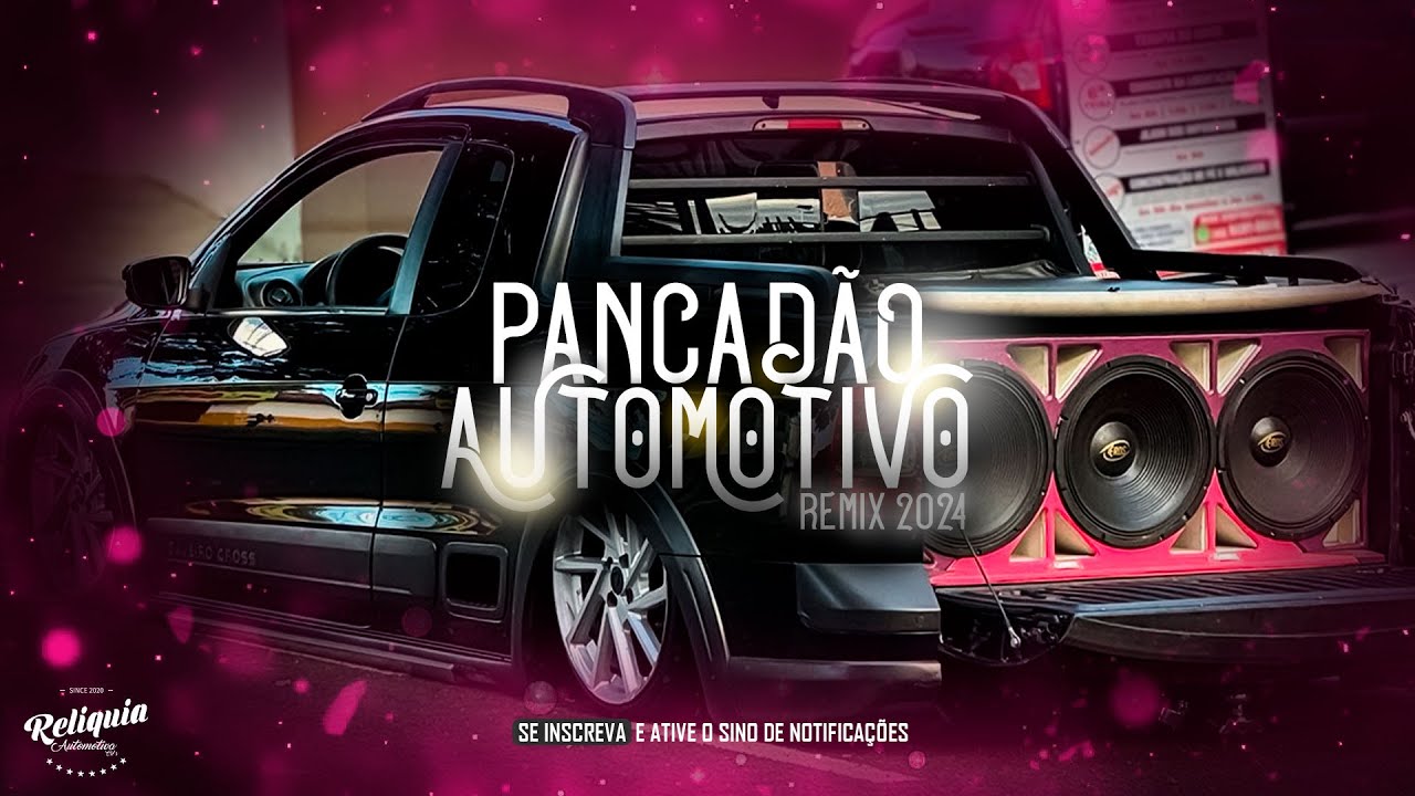 Seleção Mega Pancadão Automotivo 2024 - Pancadão Automotivo Grave Forte 2024 Pancadão Remix Parte I
