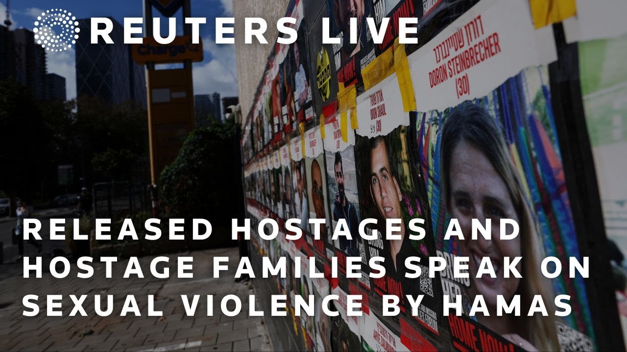 LIVE: Released hostages and families of hostages speak about sexual violence by Hamas