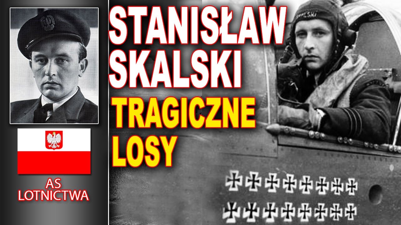Stanisław Skalski - tragiczne losy
