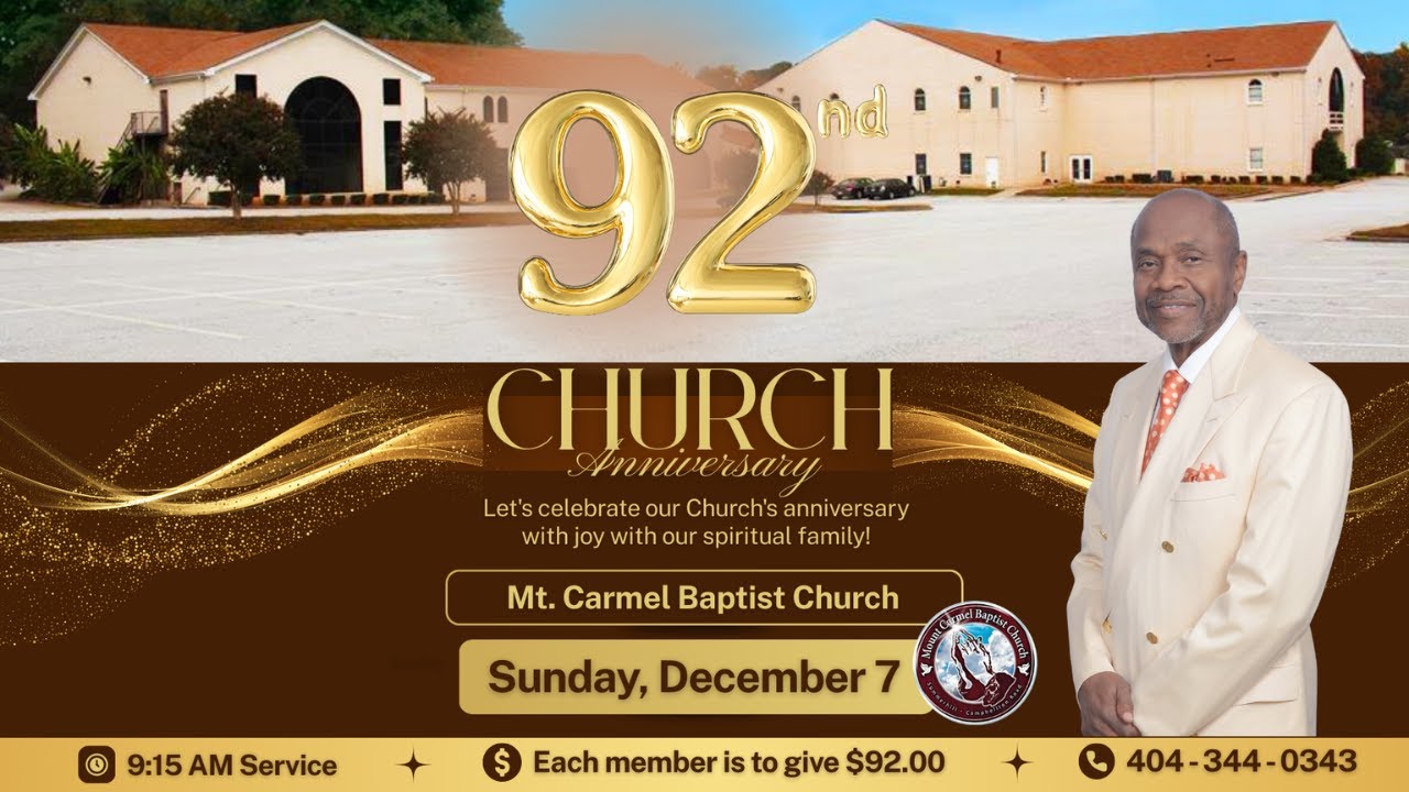 92nd Church Anniversary| Mount Carmel Baptist Church | Campbellton Rd | 12/07/25