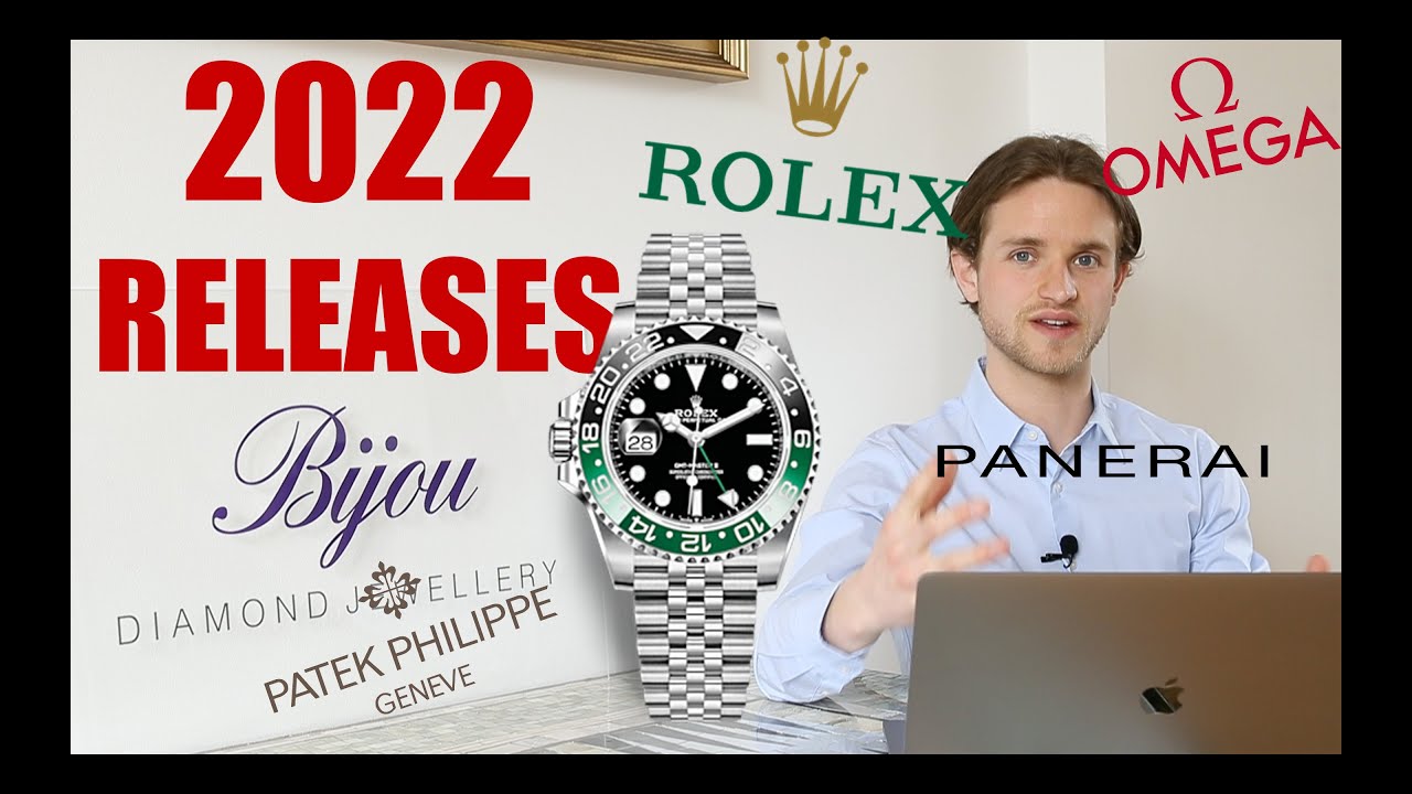 2022 Watch Releases!