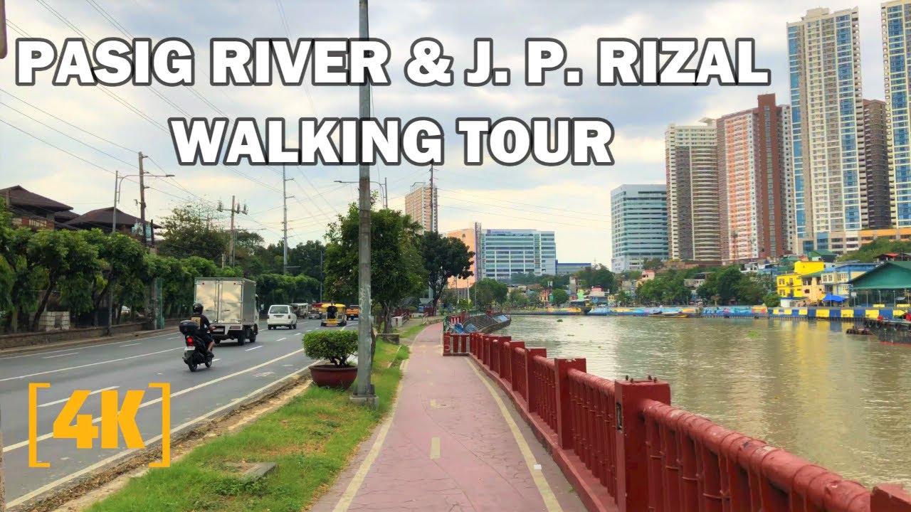 PASIG RIVER J. P. RIZAL WALKING TOUR [4K] | MAKATI