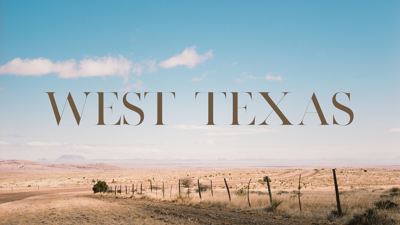 On Film: Far West Texas