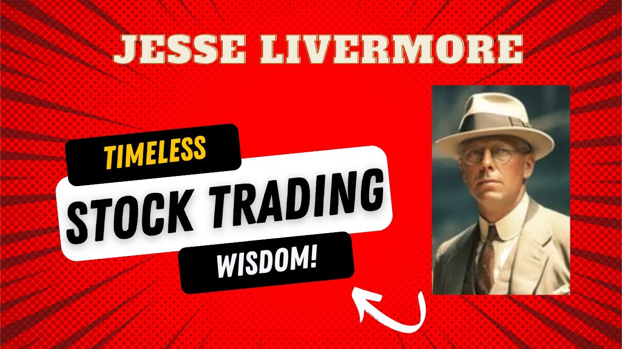 Jesse Livermore's Timeless Rules: 21 Secrets to Trading Success Unveiled!
