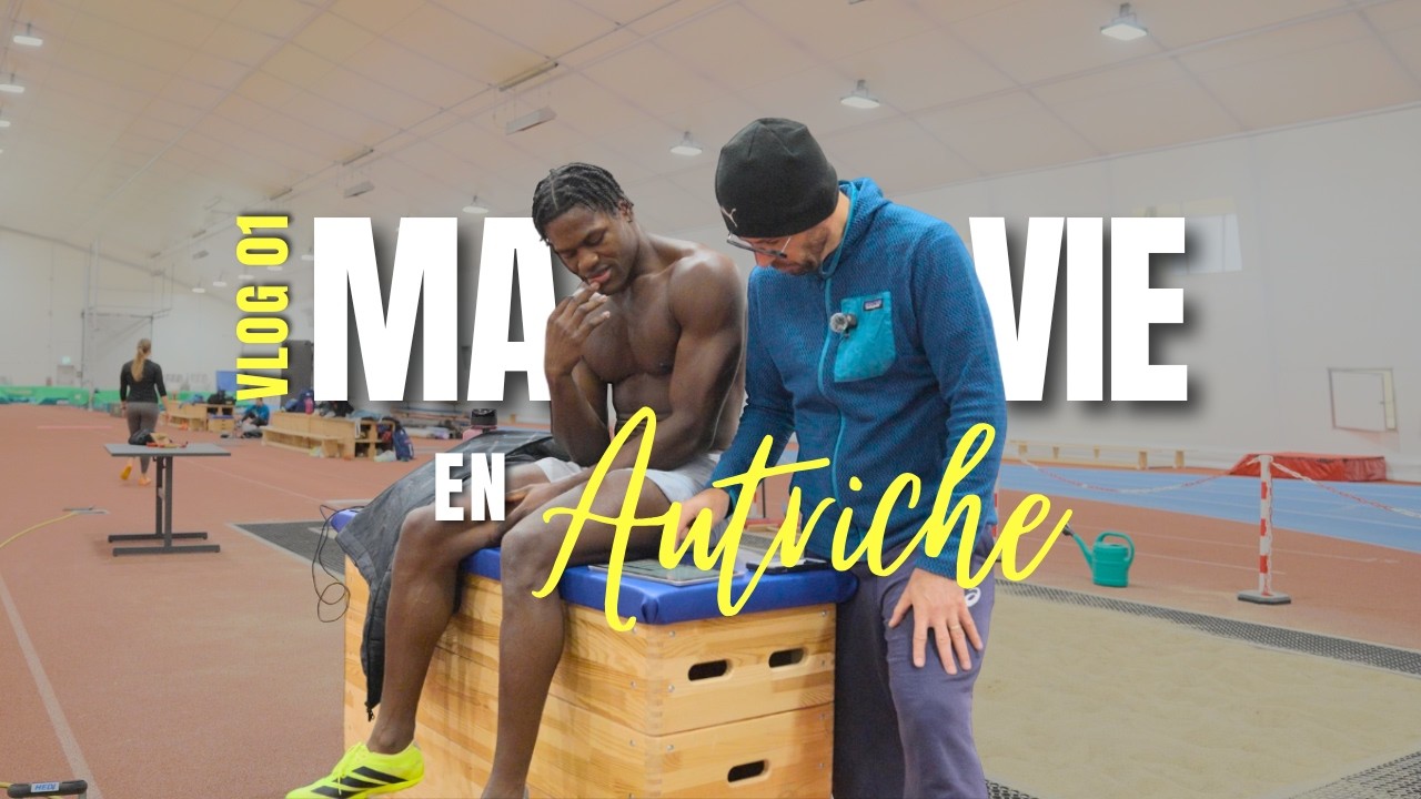 1 SEMAINE DANS MA VIE D'ATHLÈTE (au centre olympique en autriche)