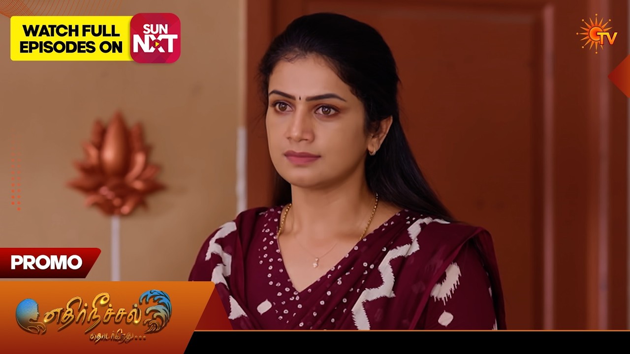 Ethirneechal Thodargiradhu - Special Promo | 05 Aug 2026 | Tamil Serial | Sun TV