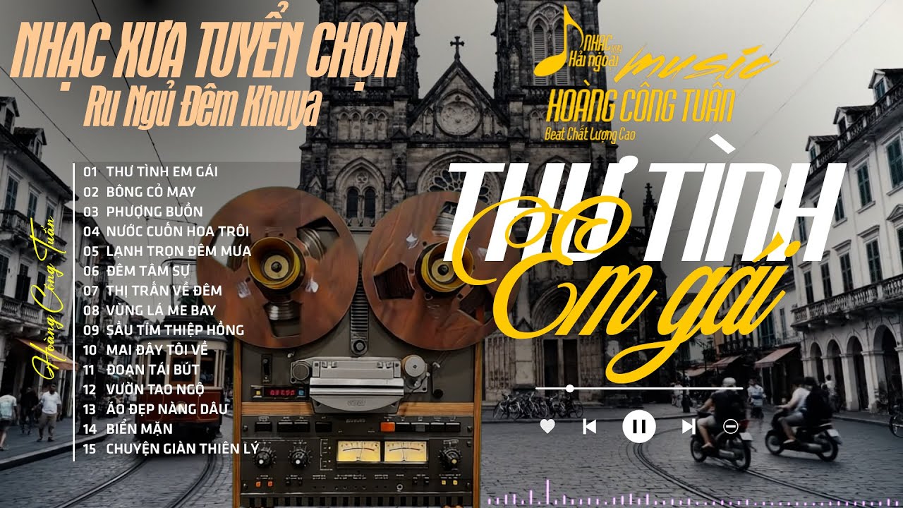 LK Nhạc Lính Xưa 1975 "Nổi Da Gà" - Thư Tình Em Gái ➤BOLERO CÔNG TUẤN | Nhạc Xưa Hải Ngoại Chọn Lọc