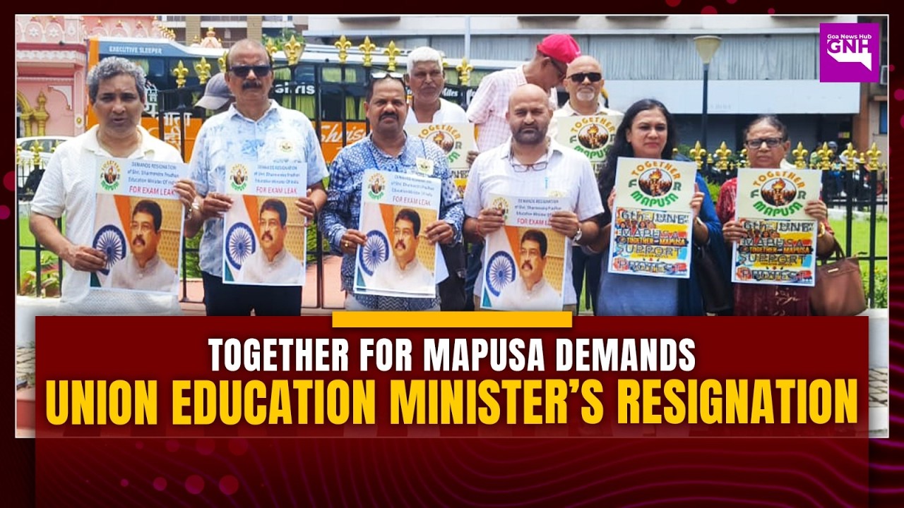 Together For Mapusa Demands Union Education Minister&rsquo;s Resignation Over NEET Leak