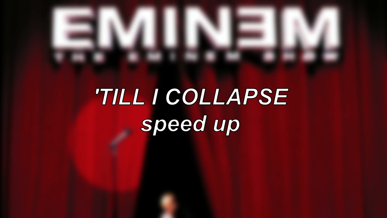 Eminem - 'Till I Collapse | Speed Up