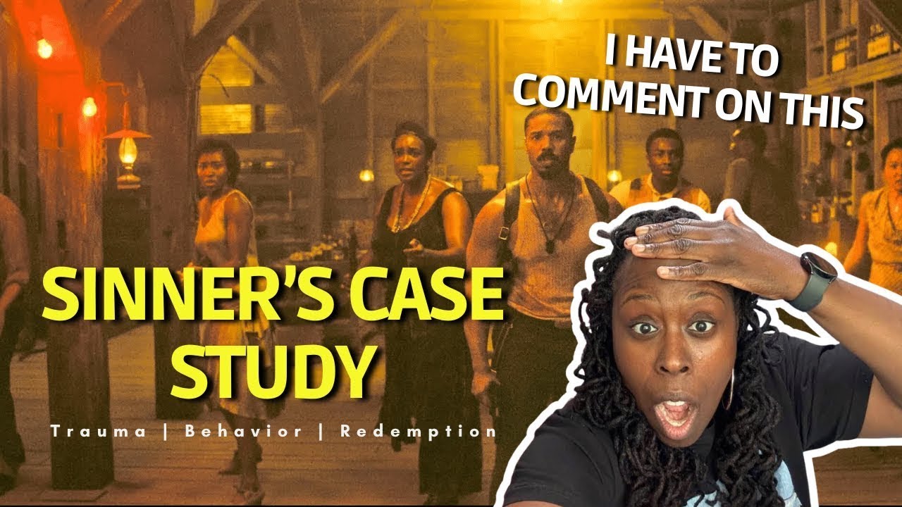 Sinner's Movie Case Study Analysis | A Social Work Perspective || LCSWVIBES