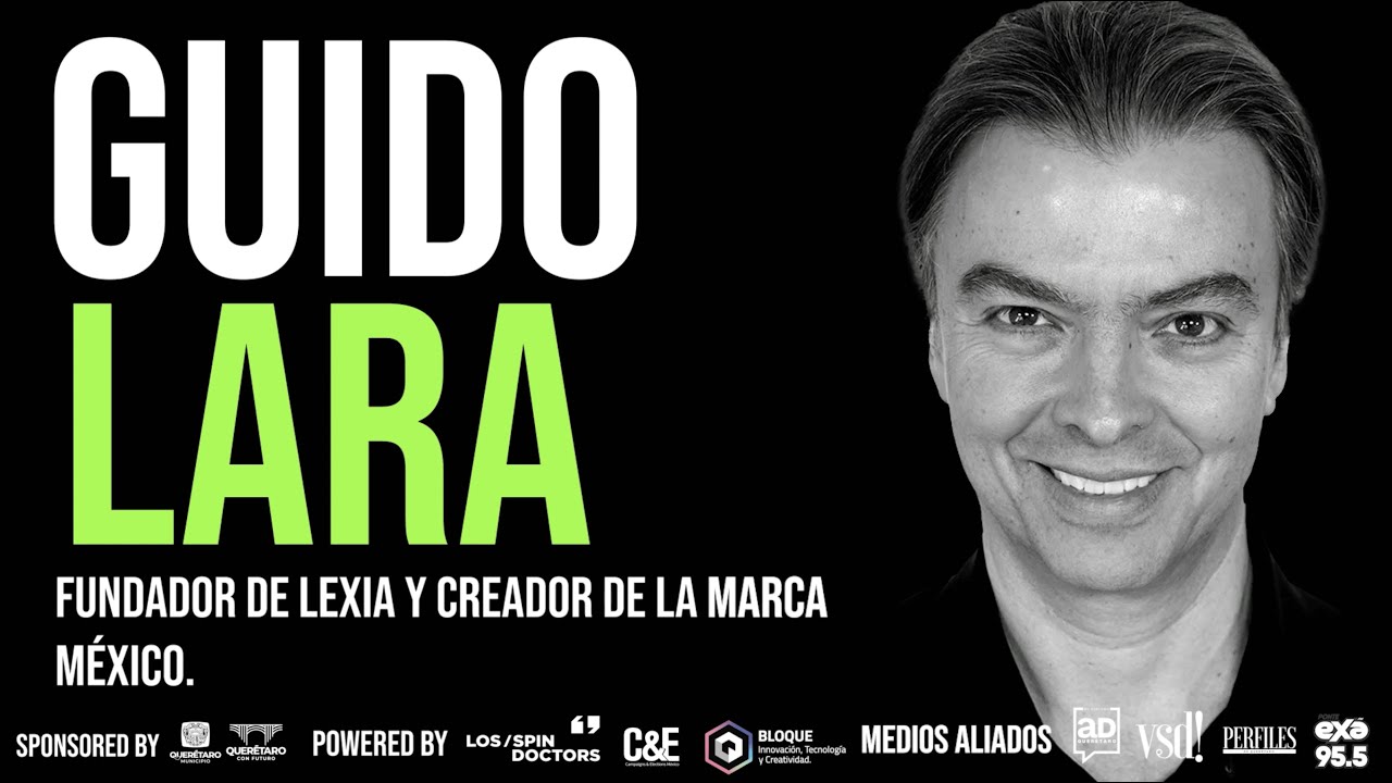 Creaci&oacute;n de la Marca M&eacute;xico: investigaci&oacute;n, estrategia y visi&oacute;n global | Guido Lara - CBS 2025