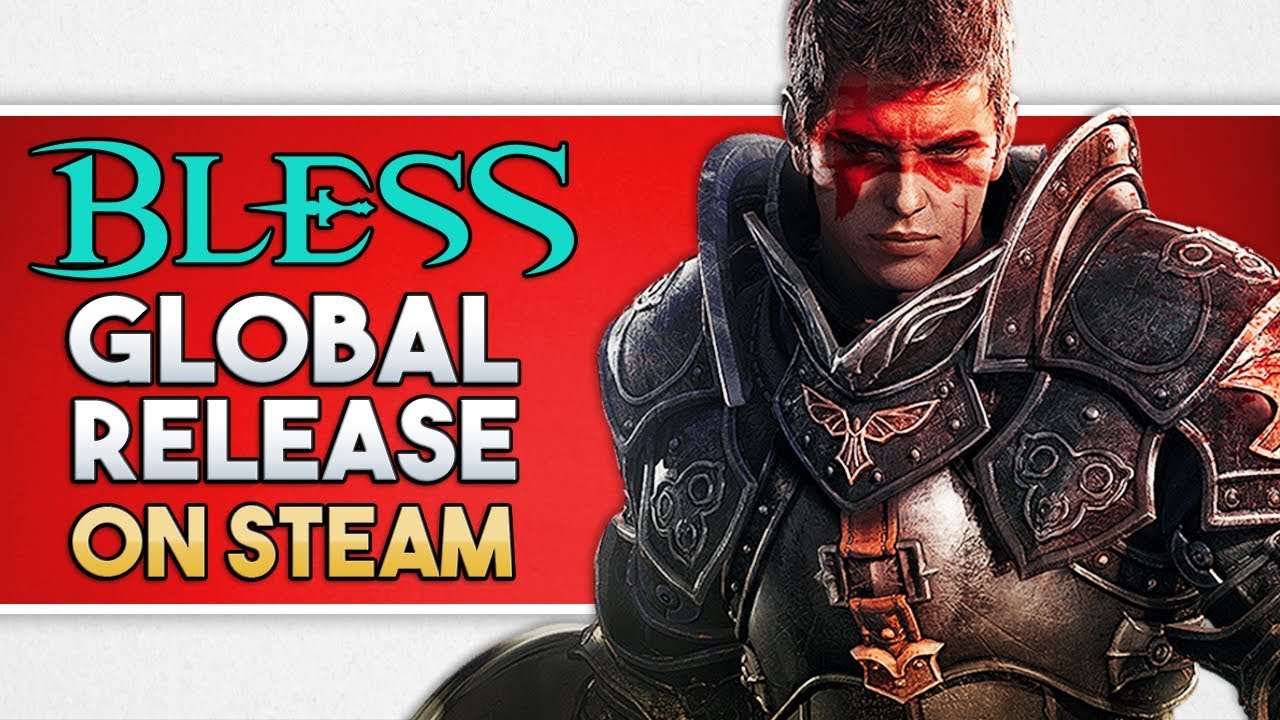 Bless Online 2018 STEAM Global English Release Info and Announcement - NA/EU Site - Upcoming MMORPG
