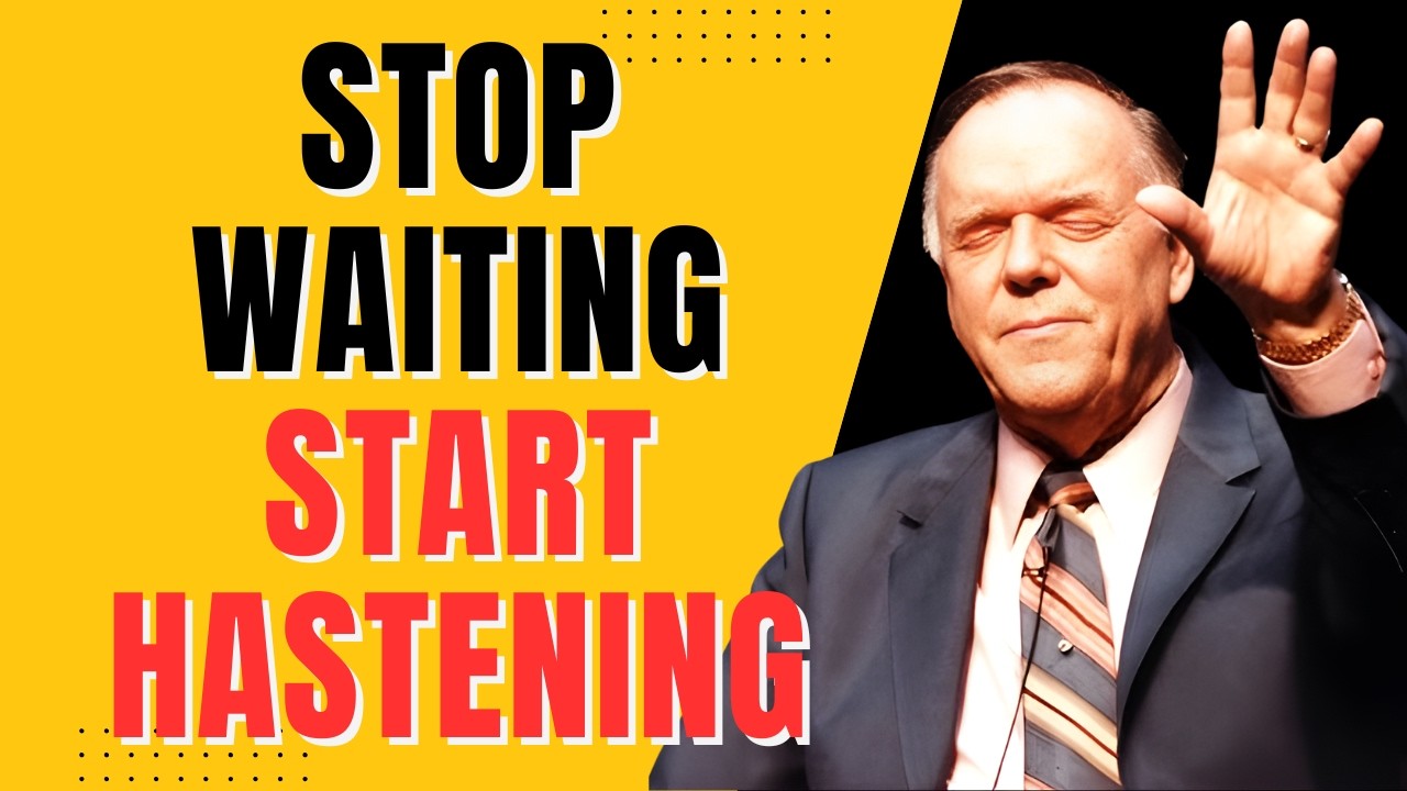 STOP WAITING—START HASTENING HIS COMING | 7 KEYS TO SPIRITUAL ACCELERATION