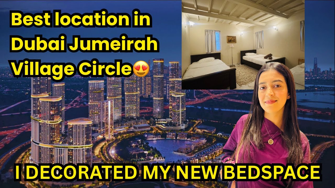 Living in a luxurious area of Dubai | Where do I live in my bedspace?