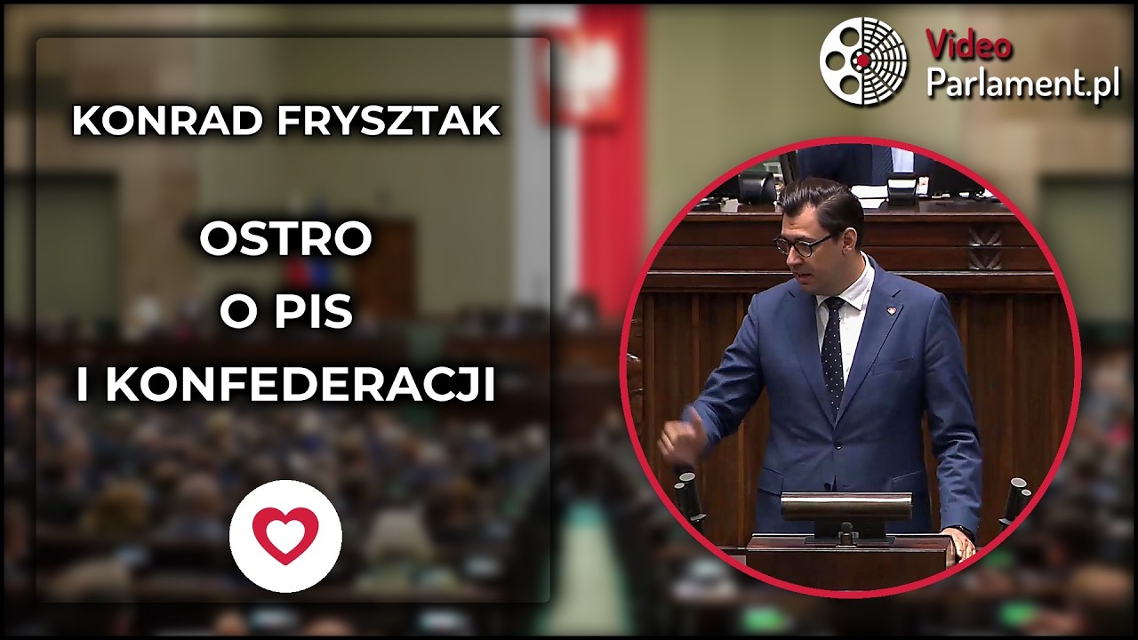 Konrad Frysztak ostro o PiS, Konfederacji i Braunie