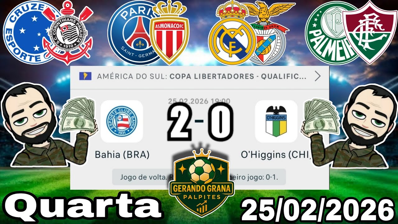 PALPITES DE FUTEBOL PARA HOJE 25 02 2026 QUARTA - FEIRA COM PLACARES EXATOS, BILHETE PRONTO + ZEBRA