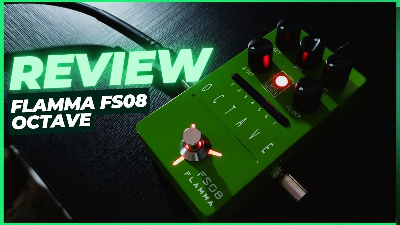 PEDAL FLAMMA FS08 OCTAVE - REVIEW