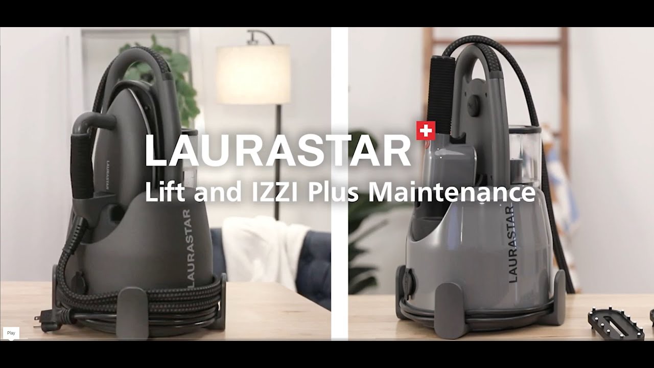 Laurastar Lift & IZZI Plus Maintenance | Easy Steam System Care