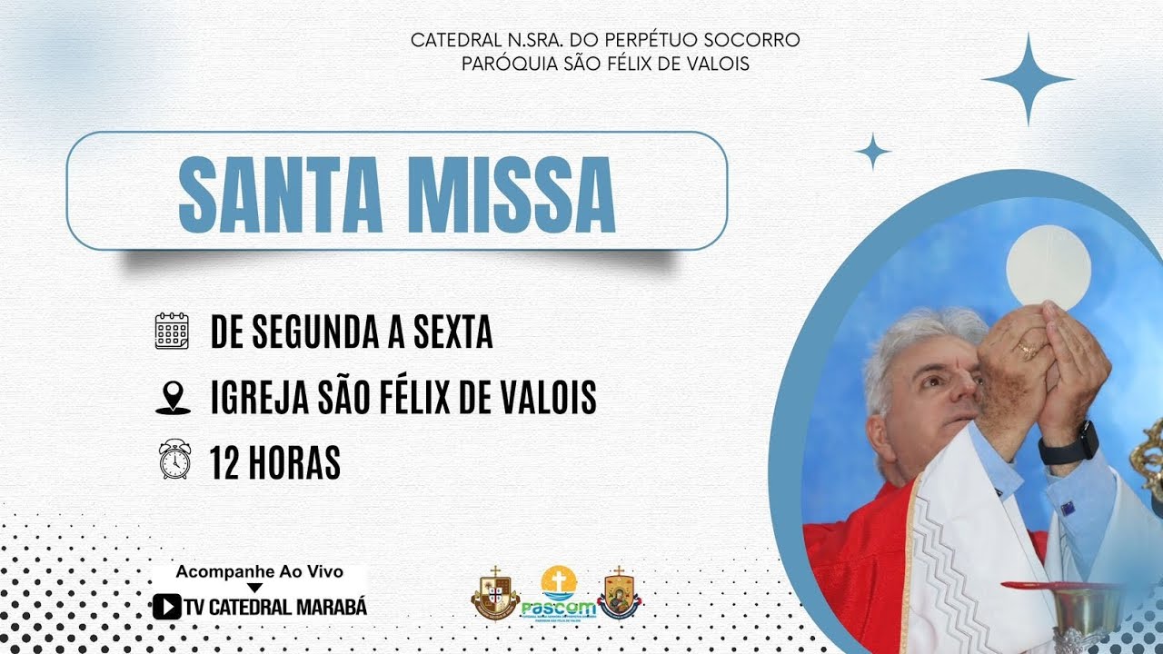 Tv Catedral Marabá, SANTA MISSA.