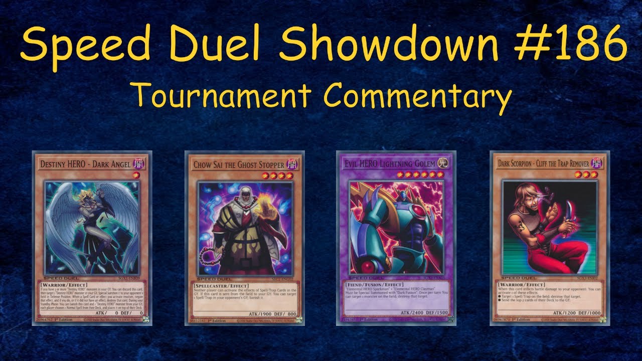 [SPEED DUEL] DB Showdown #186 Tournament Commentary