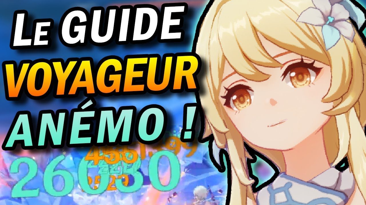 GUIDE F2P VOYAGEUR ANÉMO, Comment le jouer ? Équipements et synergies - Genshin Impact