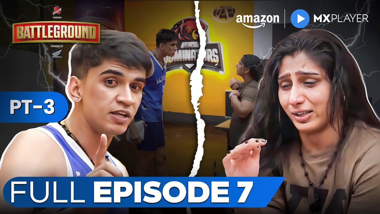 Dev Karan Made Rounak Gulia CRY!😢| Battleground Full Episode 7 | Part 3 | Amazon MX Player 