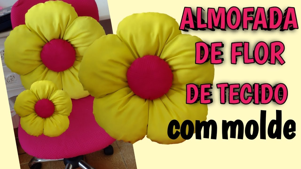 ALMOFADA DE FLOR DE TECIDO COM MOLDE