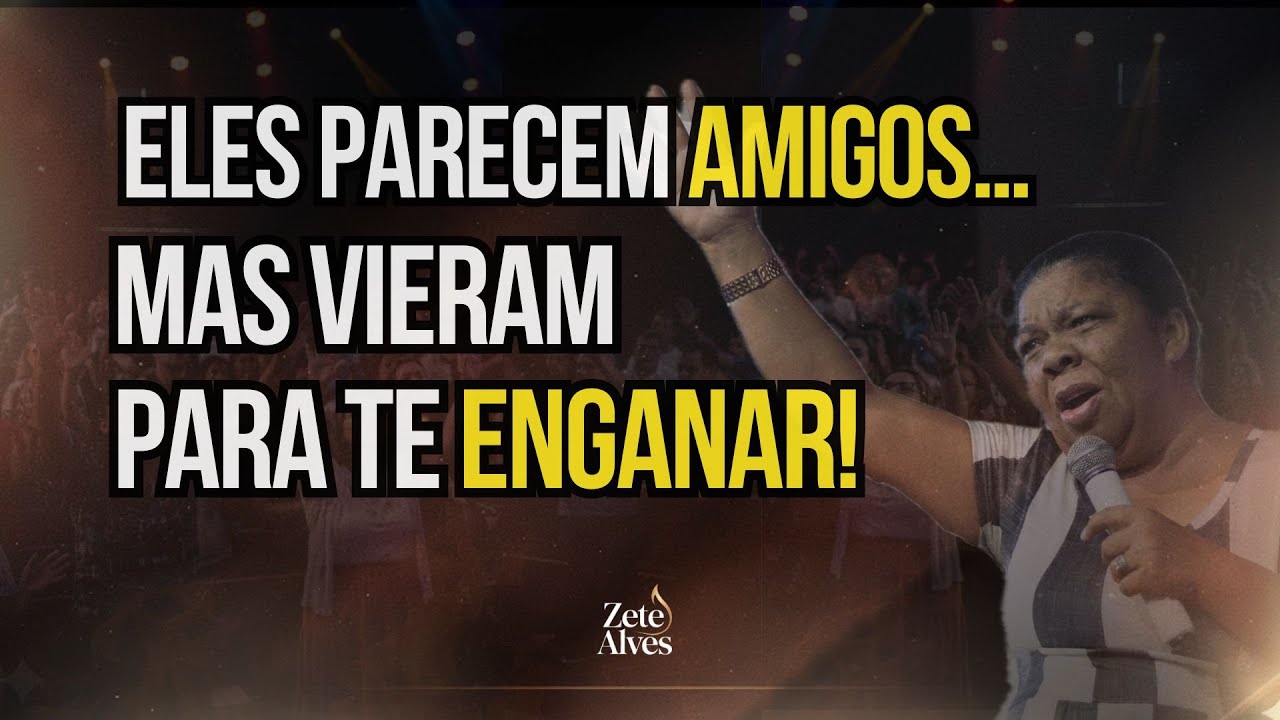 Missionária Zete Alves | Discernimento Espiritual: O Inimigo Ainda Usa Disfarces!