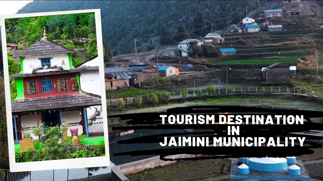 Jaimini Municipality (जैमिनी नगरपालिका ) || Tourism Destination Documentary.