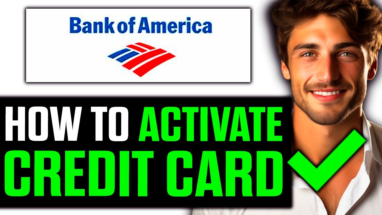 How To Activate Credit Card Bank of America Mobile App (2025) - UPDATED!