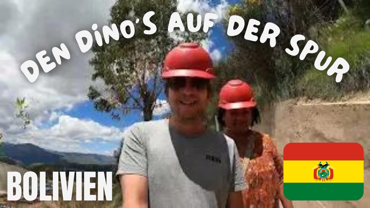 Bolivien Folge 8 - auf den Spuren der Dinosaurier
