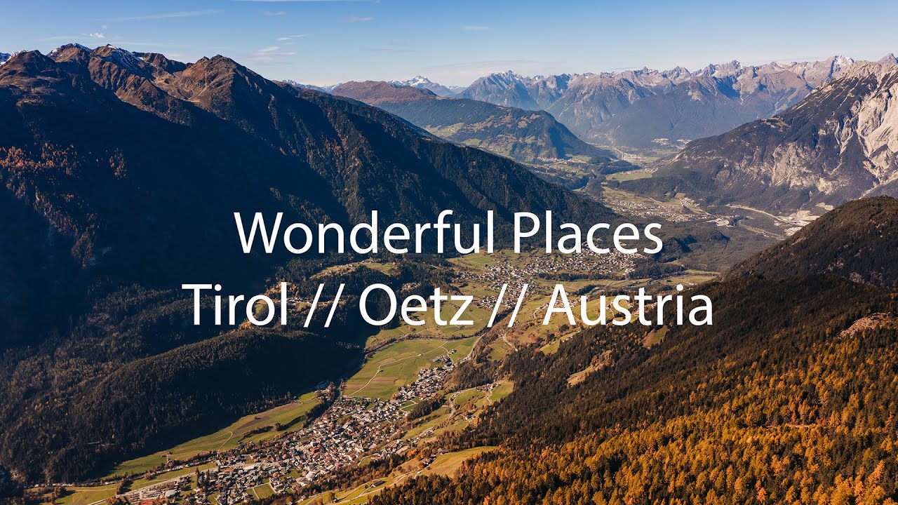 Wonderful Places / Oetz / Tirol / Austria