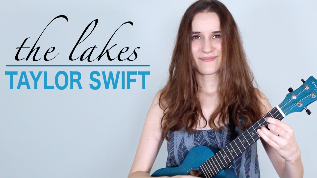 The Lakes - Taylor Swift (Ukulele Tutorial)