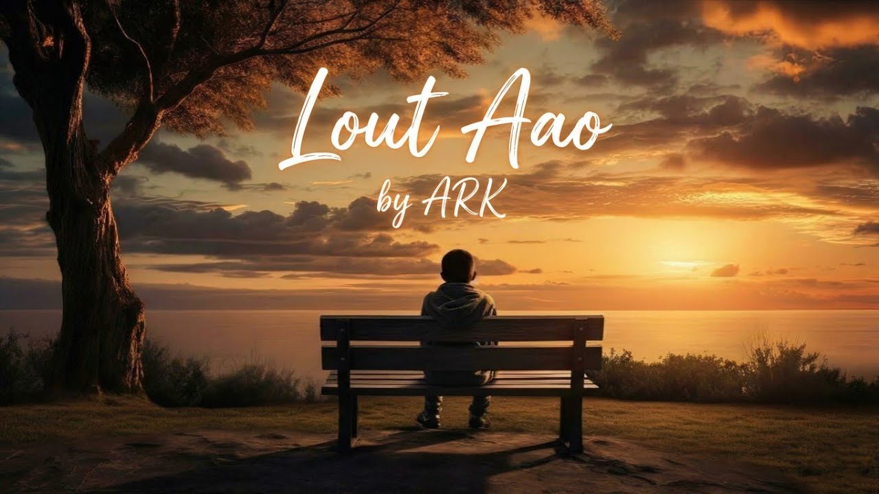 Ark -lout aao (official audio music)