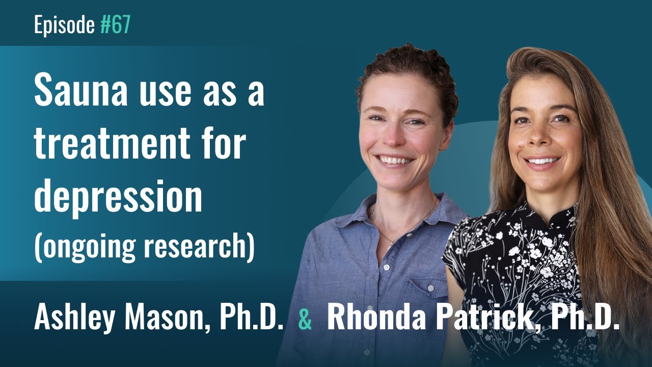 Dr. Ashley Mason on Sauna Use for Depression, Conquering Insomnia, and Mindfully Breaking Bad Habits